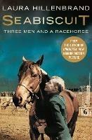 Seabiscuit: The True Story of Three Men and a Racehorse