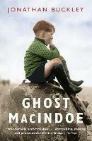 Ghost Macindoe - Jonathan Buckley - cover