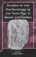 Studies in the Archaeology of the Iron Age in Israel and Jordan - cover