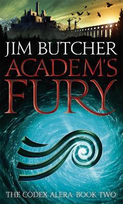 Academ's Fury: The Codex Alera: Book Two - Jim Butcher - cover