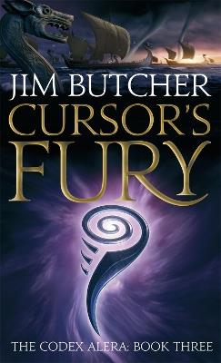 Cursor's Fury: The Codex Alera: Book Three - Jim Butcher - cover