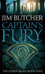 Captain's Fury: The Codex Alera: Book Four
