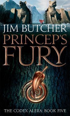 Princeps' Fury: The Codex Alera: Book Five - Jim Butcher - cover
