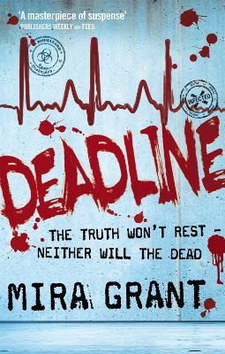 Deadline: The Newsflesh Trilogy: Book 2 - Mira Grant - cover