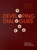Developing Dialogues: Indigenous and Ethnic Community Broadcasting in Australia - Susan Forde,Michael Meadows,Kerrie Foxwell - cover