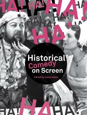 Historical Comedy on Screen: Subverting History with Humour - cover