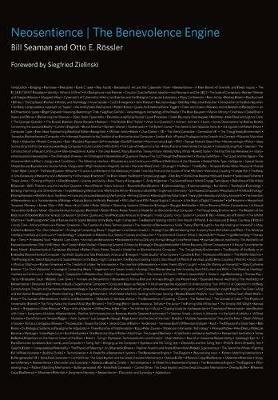 Neosentience: The Benevolence Engine - Bill Seaman,Otto E. Rossler - cover