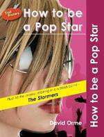 How to be a Pop Star