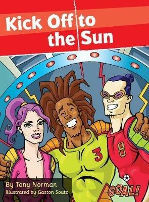 Kick Off to the Sun: Level 2 - Norman Tony - cover