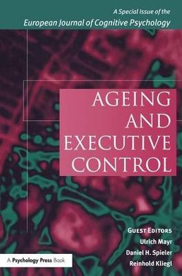 Ageing and Executive Control: A Special Issue of the European Journal of Cognitive Psychology - cover