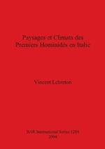 Paysages et Climats des Premiers Hominides en Italie