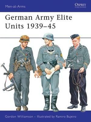 German Army Elite Units 1939-45 - Gordon Williamson - cover