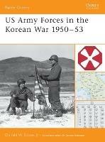 US Army in the Korean War 1950-53 - Donald W. Boose - cover