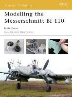 Modelling the Messerschmitt Bf 110 - Brett Green - cover
