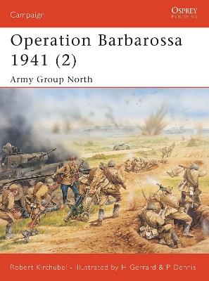Operation Barbarossa 1941 (2): Army Group North - Robert Kirchubel - cover