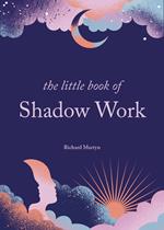 The Little Book of Shadow Work