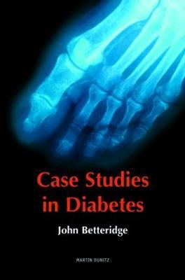 Case Studies in Diabetes - D John Betteridge - cover