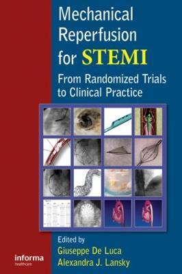 Mechanical Reperfusion for STEMI: From Randomized Trials to Clinical Practice - cover