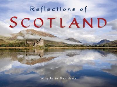 Reflections of Scotland - Julie Davidson - cover