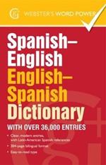 Spanish-English, English-Spanish Dictionary: With over 36,000 entries