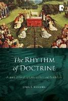 The Rhythm of Doctrine - John E Colwell - cover