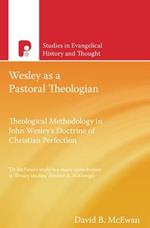 Wesley as a Pastoral Theologian
