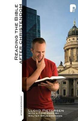 Reading the Bible After Christendom - Lloyd Pietersen - cover