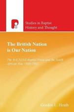 The British Nation is Our Nation: The Bacsanz Baptist Press and the South African War, 1899-1902