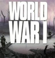 World War I: Wars That Changed the World - Ken Hills - cover