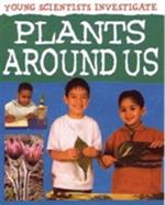 Plants Around Us