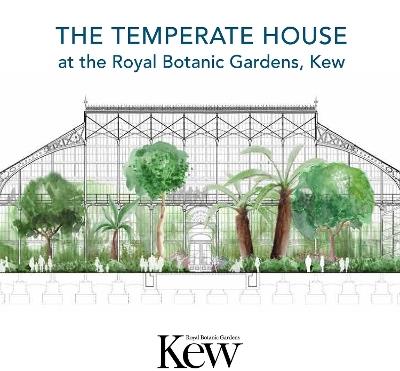 Temperate House at the Royal Botanic Gardens - Kew, The - Michelle Payne - cover