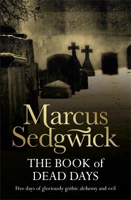 The Book of Dead Days - Marcus Sedgwick - cover