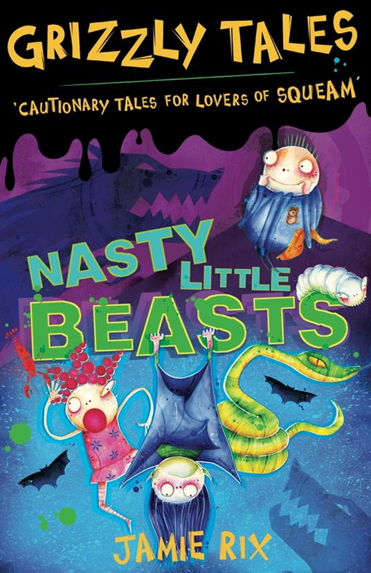 Nasty Little Beasts - Jamie Rix - ebook