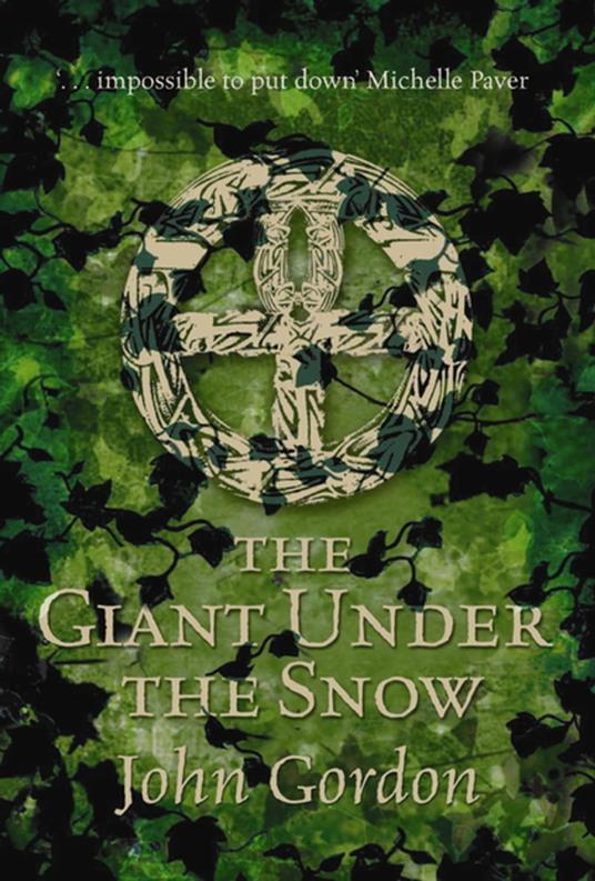 The Giant Under the Snow - John Gordon,Garry Blythe - ebook