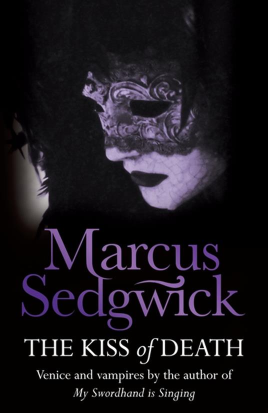 The Kiss of Death - Marcus Sedgwick - ebook
