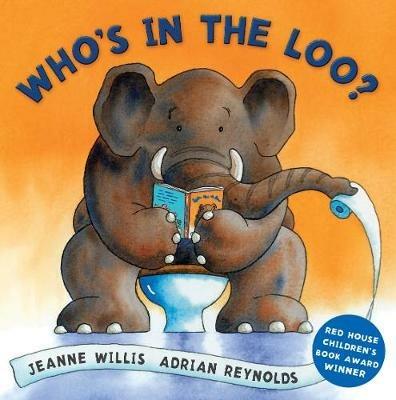 Who's in the Loo? - Jeanne Willis - cover
