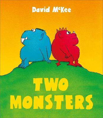 Two Monsters: 35th Anniversary Edition - David McKee - cover