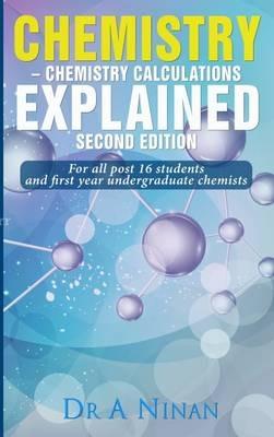 Chemistry: Chemistry Calculations: Explained - Aleyamma Ninan - cover