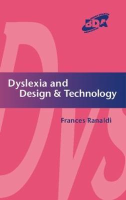 Dyslexia and Design & Technology - Frances Ranaldi - cover