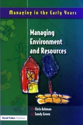 Managing Environment and Resources - Chris Ashman,Sandy Green - cover