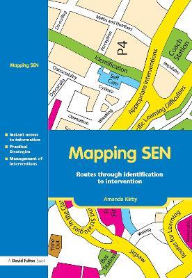Mapping SEN: Routes through Identification to Intervention - Amanda Kirby - cover