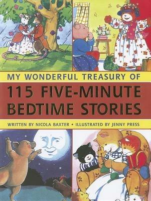 My Wonderful Treasury of 115 Five-minute Stories - Nicola Baxter - cover