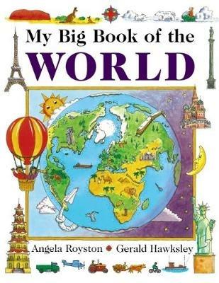 My Big Book of the World - Royston Angela - cover