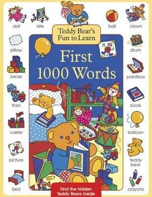 Teddy Bear's Fun to Learn First 1000 Words - Nicola Baxter - cover