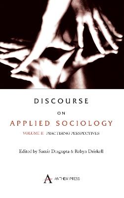 Discourse on Applied Sociology: Volume 2: Practising Perspectives - cover