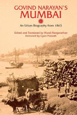 Govind Narayan's Mumbai: An Urban Biography from 1863 - cover