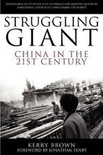 Struggling Giant: China in the 21st Century