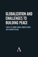 Globalization and Challenges to Building Peace
