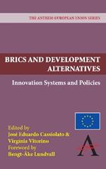 BRICS and Development Alternatives: Innovation Systems and Policies