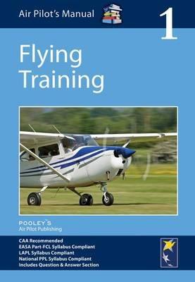 Air Pilot's Manual - Flying Training - Dorothy Saul-Pooley,Esther Law - cover